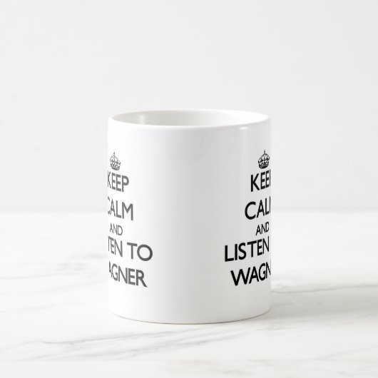 平静を保ち、Wagnerに聞いて下さい コーヒーマグカップ (中央)