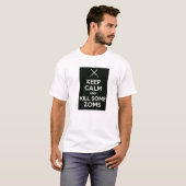 平静を保ち、Zoms -交差させた剣--を殺して下さい Tシャツ (正面フル)