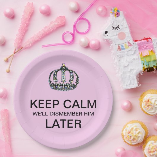 平静を保って下さい-私達は彼を後で分割します! ペーパープレート (パーティー)