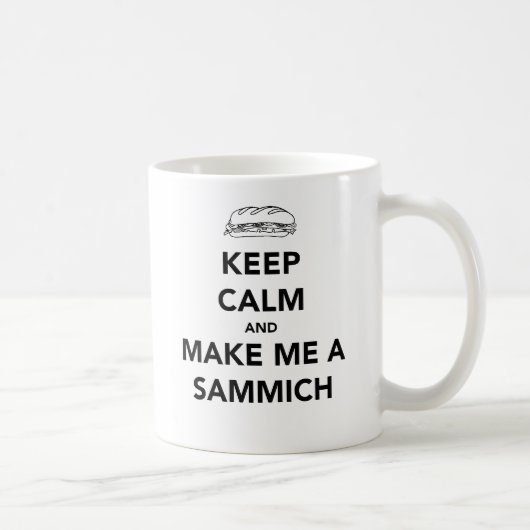 平静を保って下さい; SAMMICHの時間 コーヒーマグカップ (右)