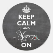 「平静を保って、楽しく過ごして」チョークボード風ユーモアホリデー ラウンドシール (正面)