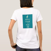 平静を走られる保てば! Tシャツ (裏面)