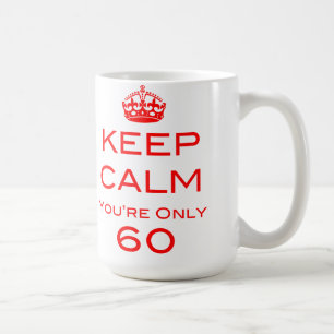 平静を60のあなたはただ誕生日のマグ保って下さい コーヒーマグカップ