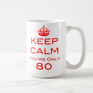 平静を80のあなたはただ誕生日のマグ保って下さい コーヒーマグカップ