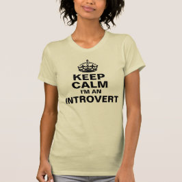 平静を、私あります内向的が保って下さい Tシャツ