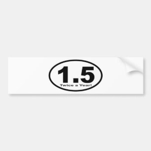 年に二度1.5マイルのバンパーステッカー バンパーステッカー