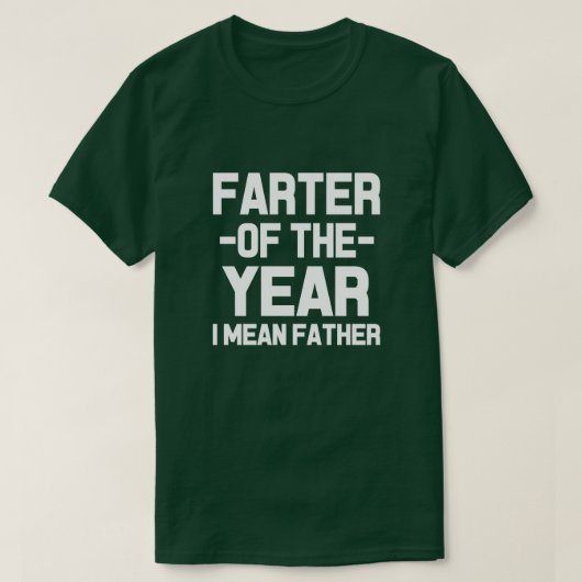 年のFarter、私は父のおもしろいなパパのワイシャツを意味します Tシャツ (デザイン正面)