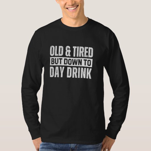 年はとったけど今日は飲むぞ Tシャツ (正面)