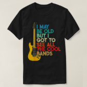 年は取っても得見物しカッコいいよ Tシャツ (デザイン正面)