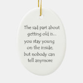 年を取ることについての悲しい部分は円のオーナメント セラミックオーナメント (裏面)