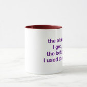 年を取れば取るほど マグカップ (中央)