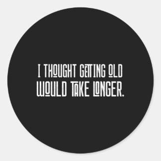 年を考え取るにはもっと時間がかかる ラウンドシール