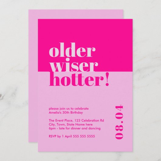 年長、ワイザー、ホッターおもしろいブライトピンク30歳の誕生日 招待状 (正面/裏面)