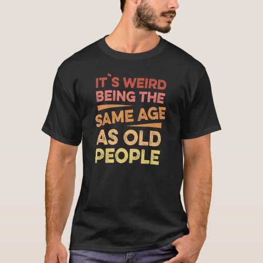 年風変わり齢1 Tシャツ (正面)