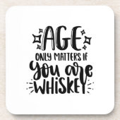 年齢だけが問題もしウィスキーのおもしろい引用文 コースター (正面)