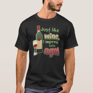 年齢のワインの黒のTシャツによって改良して下さい Tシャツ