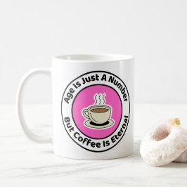 年齢はただの数誕生日 コーヒーマグカップ
