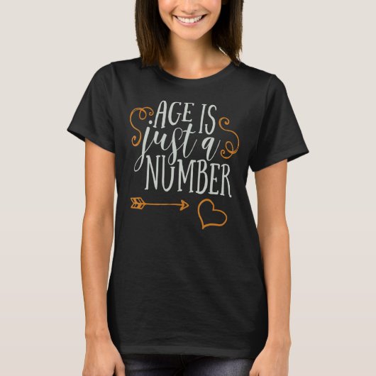 年齢は公正な数の誕生日 Tシャツ (正面)