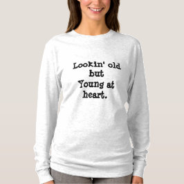 年齢関連のユーモアの女性の長袖のTシャツ Tシャツ
