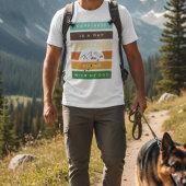 幸せおもしろいは私の犬と一緒にハイキングに行った日だ Tシャツ