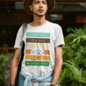 幸せおもしろいは私の犬と一緒にハイキングに行った日だ Tシャツ