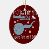 幸せおもしろい父おもしろい精子Gagのための精子引用文 セラミックオーナメント (右)