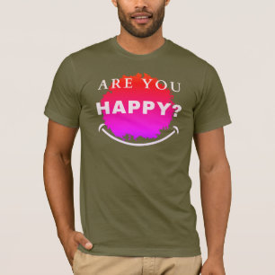 幸せか? Tシャツ