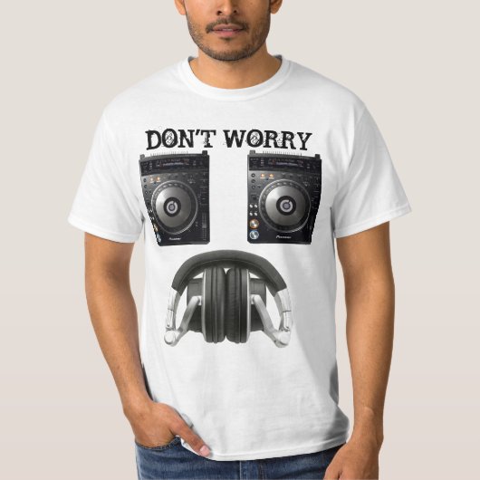 幸せが心配しないで下さい、あって下さい! Tシャツ (正面)