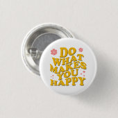 幸せなことをする 缶バッジ (正面&裏面)