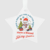 幸せなクリスマスは素敵な日とより良い夜を オーナメント (正面)