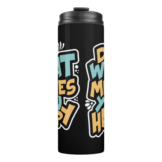 「幸せなタンブラーをやる気を起こさせる- タンブラー (正面)