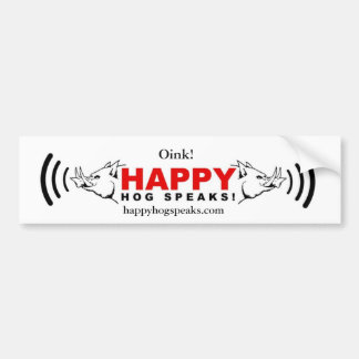 幸せなブタは話します! コピー、happyhogspeaks.com、Oink! バンパーステッカー