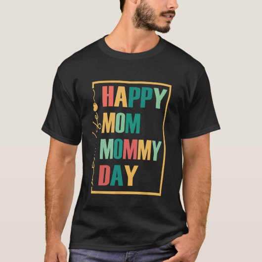 幸せなママ母の日 Tシャツ (正面)