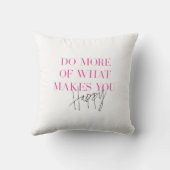 幸せなメッセージを作成するためのより多くの前向き実行 クッション (裏面)