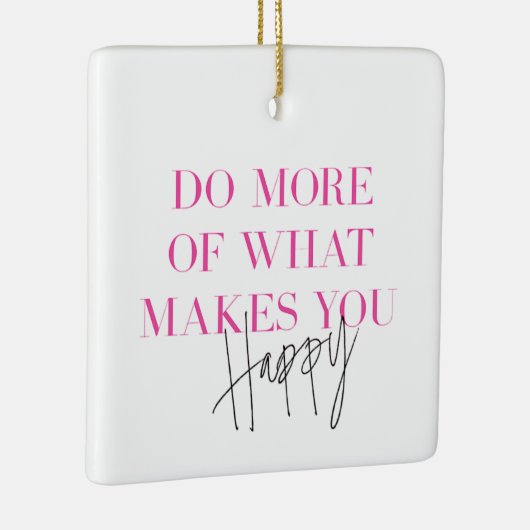 幸せなメッセージを作成するためのより多くの前向き実行 セラミックオーナメント (右)