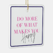 幸せなメッセージを作成するためのより多くの前向き実行 セラミックオーナメント (右)