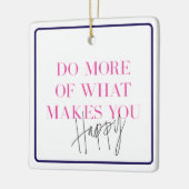幸せなメッセージを作成するためのより多くの前向き実行 セラミックオーナメント (左)