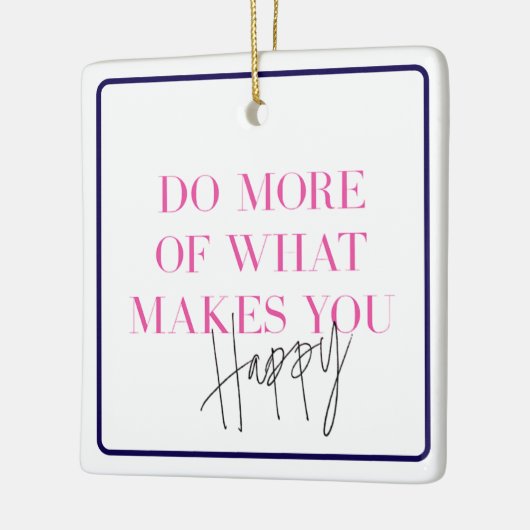 幸せなメッセージを作成するためのより多くの前向き実行 セラミックオーナメント (左)