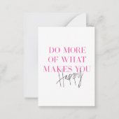 幸せなメッセージを作成するためのより多くの前向き実行 ノートカード (正面)