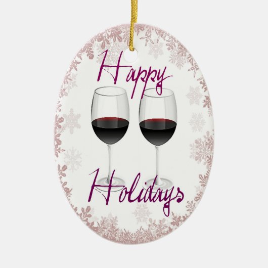 "幸せな休日"赤ワインおよび雪片のプリント セラミックオーナメント (正面)