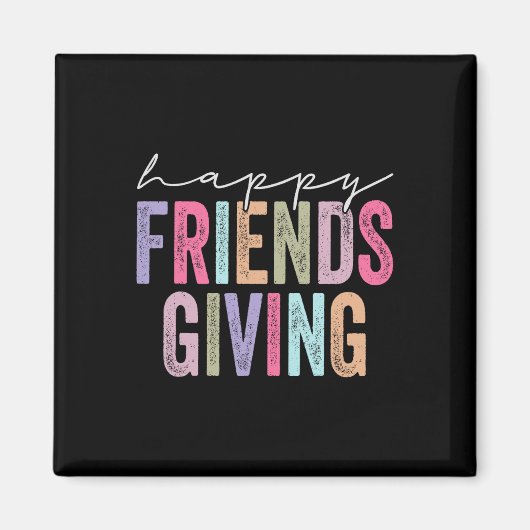 幸せな友情を与えるチームの感謝祭おもしろい マグネット (正面)