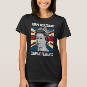 幸せな反逆の日の恩知らずな植民地農民 – 4 Tシャツ