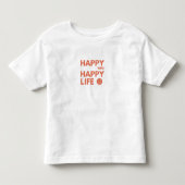 幸せな妻，幸せな生活 – 結婚おもしろい引用文 トドラーTシャツ (正面)