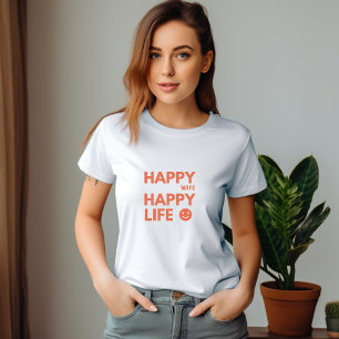 幸せな妻,幸せな生活 – 結婚おもしろい引用文 Tシャツ