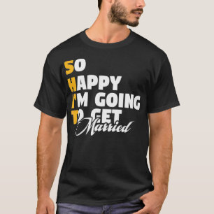 幸せな婚約ウェッディを結婚した迎える Tシャツ