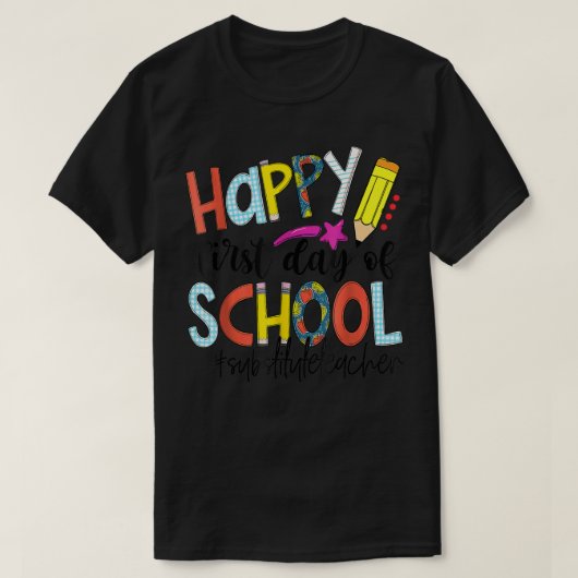 幸せな学校の新学期の代理 Tシャツ (デザイン正面)