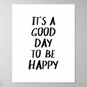 幸せな引用文になれる良い日やる気を起こさせるだ ポスター (正面)