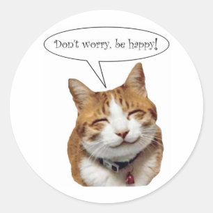 幸せな微笑猫のステッカーが心配しないで下さい、あって下さい ラウンドシール