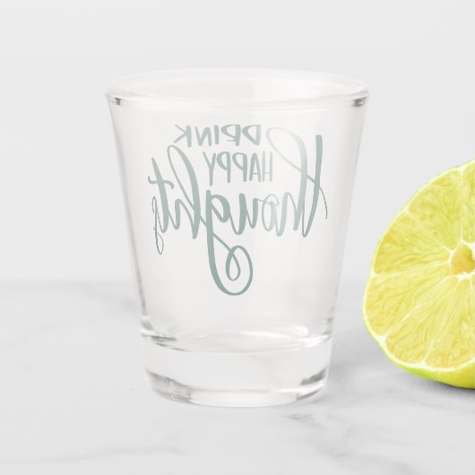 幸せな思いを飲む |アルコール飲料ユーモア ショットグラス (裏面)