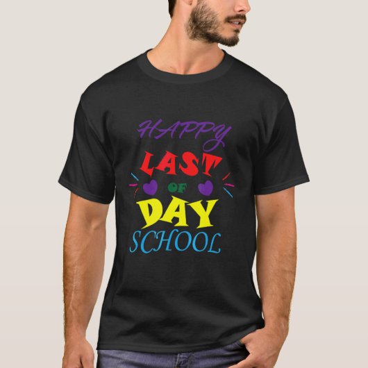 幸せな最後の日の学生と先生おもしろい Tシャツ (正面)